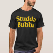 T-shirt Studda Bubba (Devant)