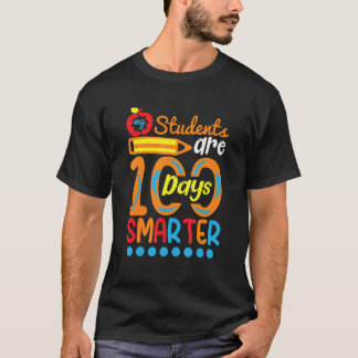 T-shirt Student Are 100 Days Smarter Student Teacher