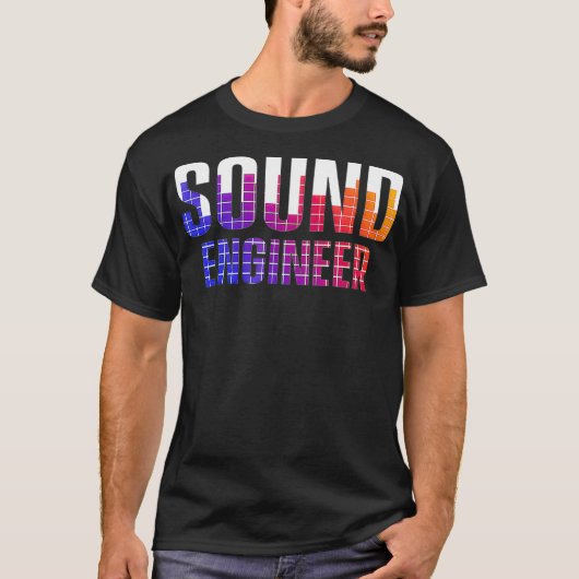 T-shirt Studio Audio Engineer Tools Sound Guy Tech (Devant)