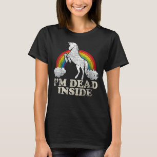 T-shirt Stuff drôle - Unicorne Je suis mort dans Sarcastic