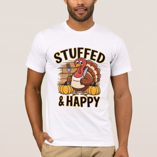 T-shirt Stuffed and Happy Funny Thanksgiving Turkey Shirt (Devant)