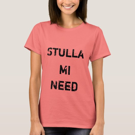 T-shirt Stulla, Mi, Besoin (Devant)