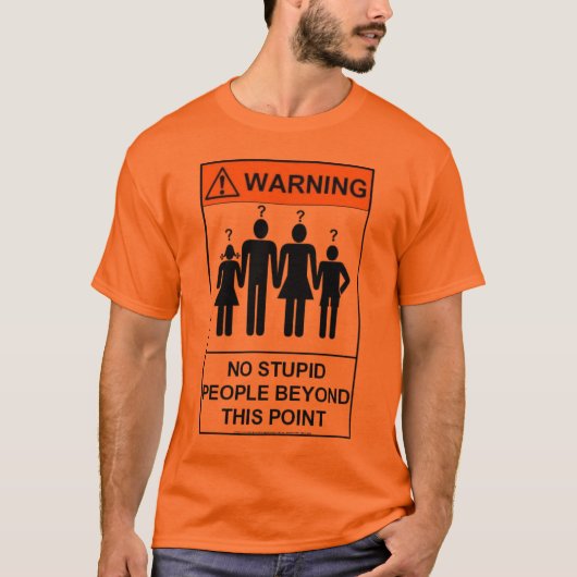T-shirt stupide (Devant)