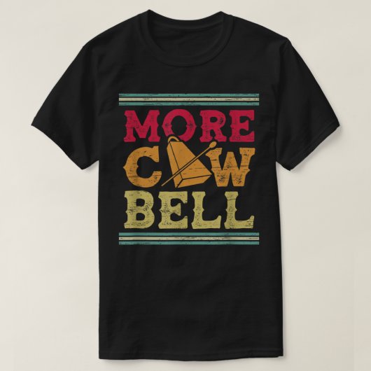 T-shirt Stupide More Cowbell (Design devant)