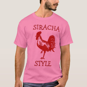 T-shirt Style de Siracha