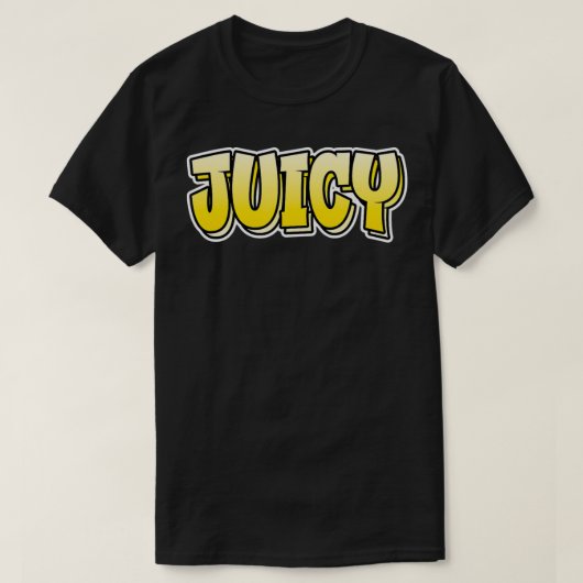 T-shirt Style Graffiti juteux Design qui dit Juicy (Design devant)