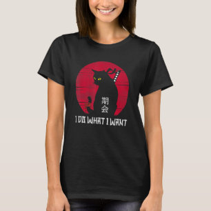 T-shirt Style japonais Chat Kitten i faire ce que je veux