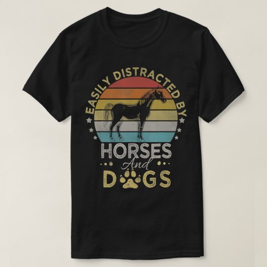 T-shirt Style rétro Facilement distrait par les chevaux et (Design devant)