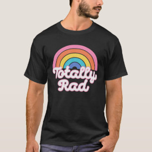 T-shirt Style vintage Retro Totalement Rad Rainbow 80'S 90