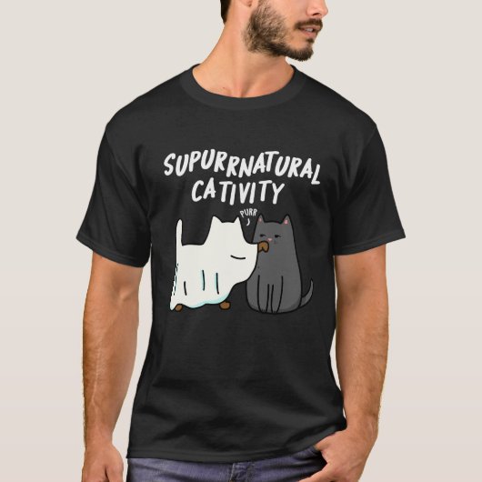 T-shirt Su-purr-naturelle Cativité Funny Cat Pun Dark BG (Devant)
