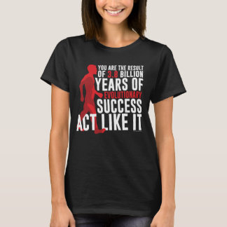 T-shirt Succès évolutionnaire