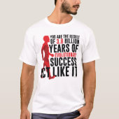 T-shirt Succès évolutionnaire (Devant)