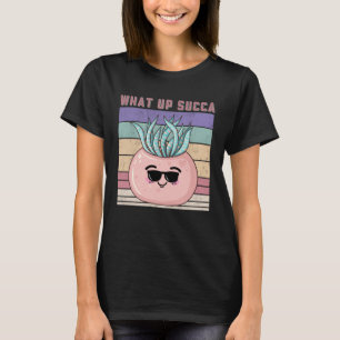 T-shirt Succulent What Up Succa Vintage Succulent