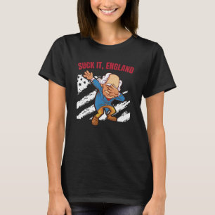 T-shirt Suck It England 4 juillet Dabbing George Washing