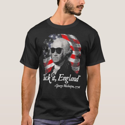 T-shirt Suck It England 4 juillet George Washington 1 (Devant)