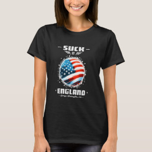 T-shirt Suck It England Chemise Drôle 4 juillet George Éta