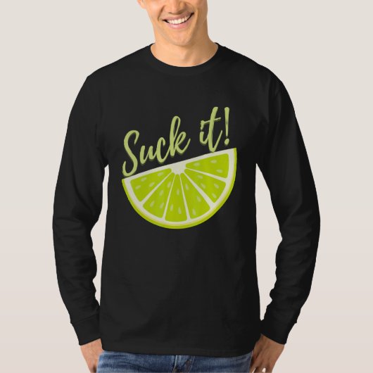 T-shirt Suck It Mexican   Green Lime Slice  Lemon (Devant)