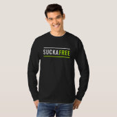 T-shirt Sucka Sucker Motivation libre (Devant entier)