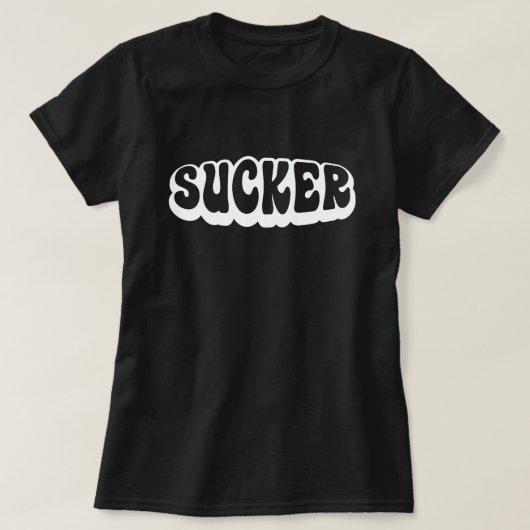 T-SHIRT SUCKER (Design devant)