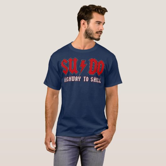 T-shirt Sudo Highway to Shell ubuntu linu superutilisateur (Devant entier)