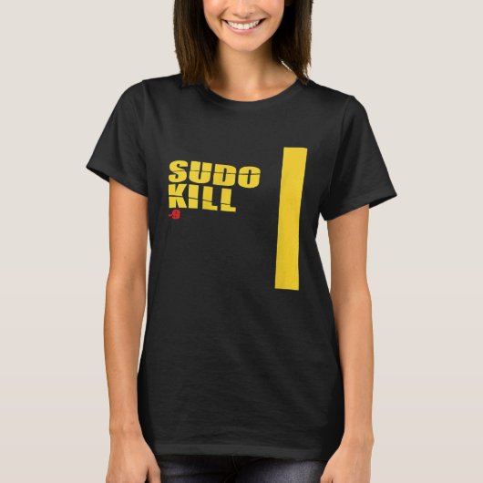T-shirt Sudo Kill Devops Linux Ubuntu Centos Pid Ordinateu (Devant)