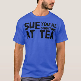 T-shirt Sue You Shoure Au Thé