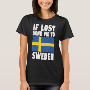T-shirt Suède Drapeau Design Si perdu envoyez-moi en Suède