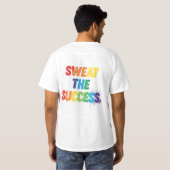 T-shirt Suer le succès (Dos entier)