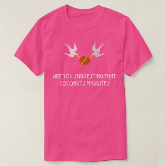 T-shirt Suggérez-vous que les noix de coco migrent Supposa (Design devant)