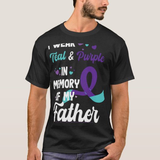 T-shirt Suicide Prevention Awareness In Memory Of Father (Devant)