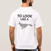 T-shirt Suis comme un cochon, ressemble à un renard (Dos)