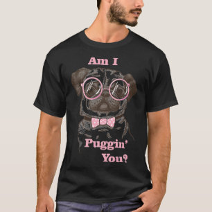 T-shirt Suis-je en train de vous mettre en Carlin Classic