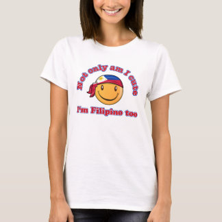 T-shirt Suis non seulement je mignon je suis philippin