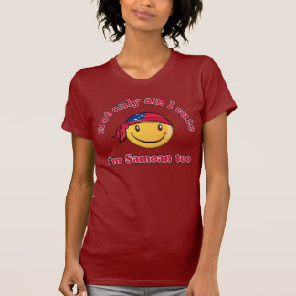 T-shirt Suis non seulement je mignon je suis Samoan aussi