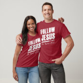 T-shirt Suivez Jésus Peu importe ce que la foi chrétienne  (Unisexe)