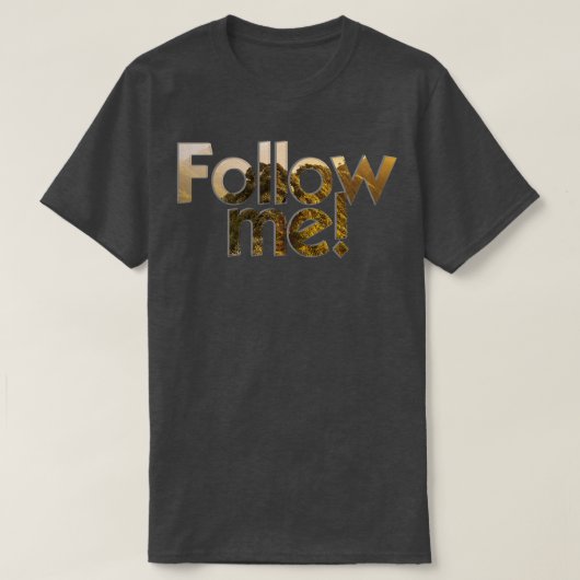 T-shirt Suivez-moi (Design devant)
