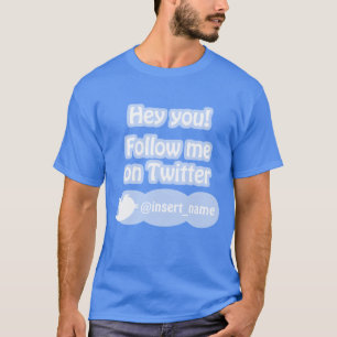T-shirt Suivez-moi sur des articles de gazouillement
