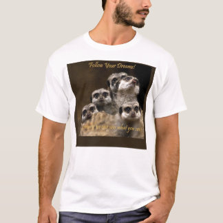 T-shirt Suivez vos rêves !