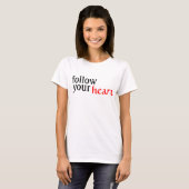 T-shirt suivez, votre, coeur (Devant entier)