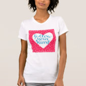 T-shirt Suivez votre coeur 3 (Devant)