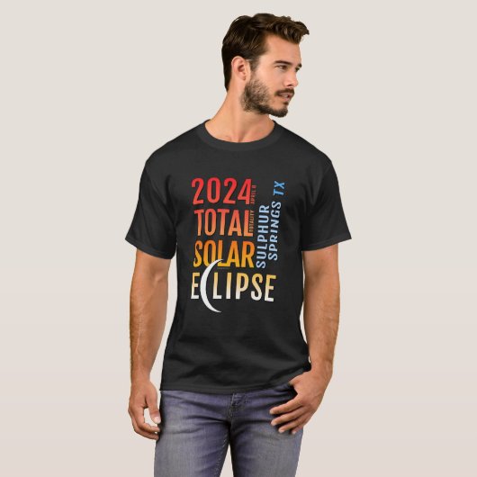 T-shirt Sulphur Springs Texas TX Total Solar Eclipse 2024 (Devant entier)