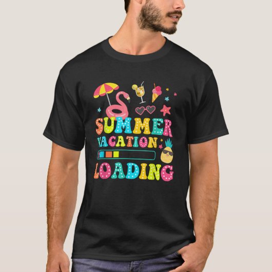 T-shirt Summer Vacation Loading Last Day of School Teacher (Devant)