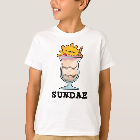 T-shirt Sundae Funny Sunday Glace Cream Pun (Devant)