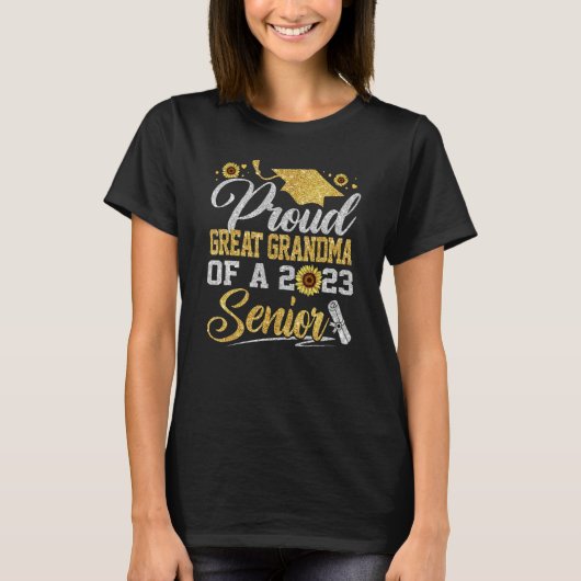 T-shirt Sunflower 2023 Proud Great Grandma Of A Senior Gra (Devant)