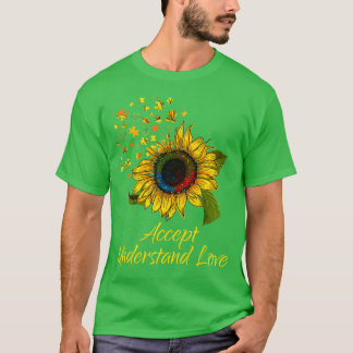 T-shirt Sunflower Accepter Comprendre la Sensibilisation s