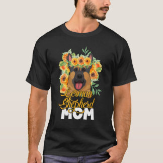 T-shirt Sunflower German Shepherd Mom Cute Puppy Mothers D