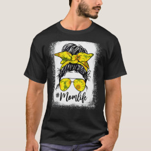 T-shirt Sunflower Mom Life Messy Bun Bleached Motheru2019s