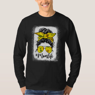 T-shirt Sunflower Mom Life Messy Bun Bleached Motheru2019s