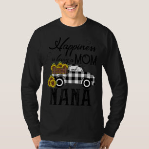 T-shirt Sunflower Nana Happiness Est Une Maman Et Nana