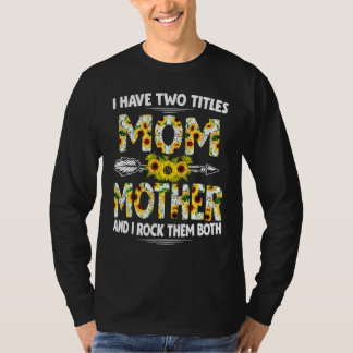 T-shirt Sunflowers J'ai deux titres Maman & Mère Mères